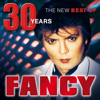 Fancy: 30 Years The New Best Of