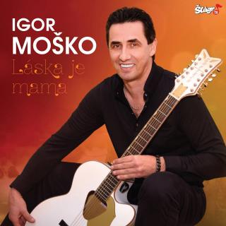 Igor Moško - Láska je mama, CD