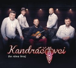 Kandráčovci - Do rána hraj CD