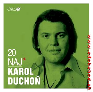 Karol Duchoň, : 20 NAJ