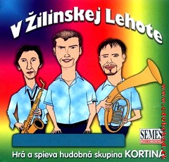 KORTINA 1. - V Žilinskej Lehote