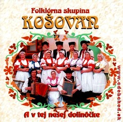 KOŠOVAN - A v tej našej dolinôčke CD