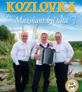 Kozlovka - Muzikant byl táta 1 CD  1 DVD