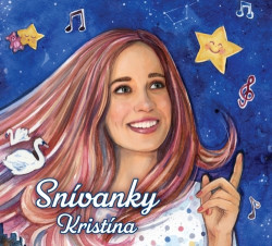 Kristína - Snívanky CD