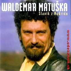 Matuška Waldemar - Slavík z Madridu 2CD