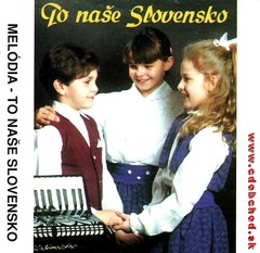 MELODIA - To naše Slovensko