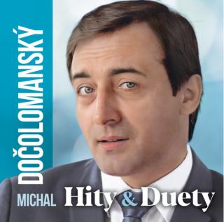Michal Dočolomanský – HITY &amp; DUETY