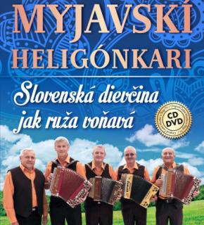 Myjavskí heligónkari - Slovesnká dievčina jak ruža voňavá 1 CD  1 DVD