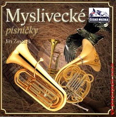 Myslivecké písničky - Jiří Zmožek