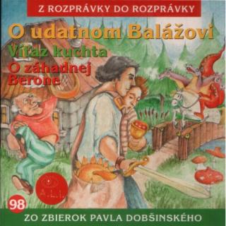 O udatnom Balážovi a iné - CD