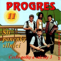 PROGRES 11 - Šli panenky silnicí CD