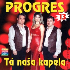 PROGRES 13 - Tá naša kapela CD