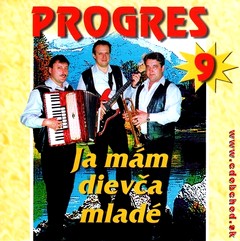 PROGRES 9 - Ja mám dievča mladé CD