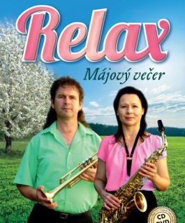 Relax - Májový večer 1 CD  1 DVD