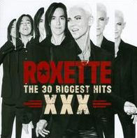 ROXETTE - The 30 Biggest Hits XXX