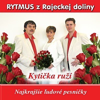 Rytmus z Rajeckej doliny - Kytička ruží CD