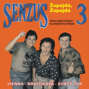 Senzus 3. : Župajdá, župajdá