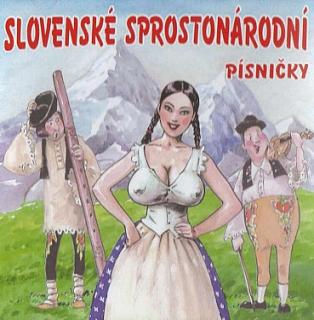 Slovenské sprostonárodní písničky