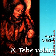 VEGA - K tebe volám