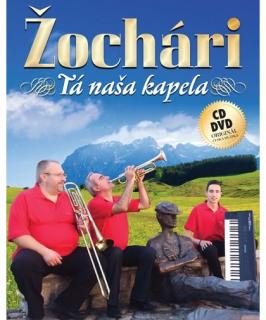 ŽOCHÁRI - Tá naša kapela 1cd1dvd