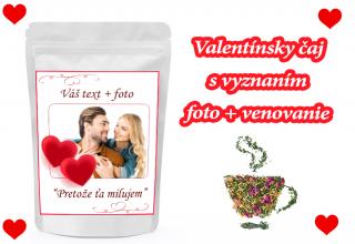 Valentínsky čaj - VAŠA FOTO + text - rôzne druhy - 100 g (sypaný ovocný a zelený čaj)