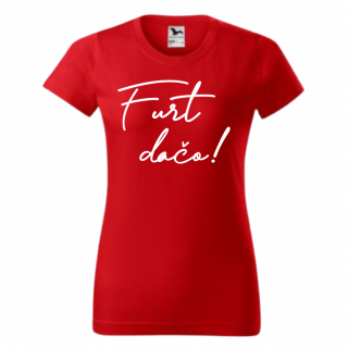 Vtipné tričko furt dačo d. Veľkosť: L, Farba: Červená