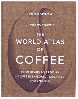 Kniha: The World Atlas of Coffee - James Hoffmann - 2. vydanie (SK)