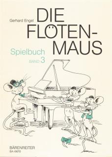 Die Flotenmaus. Spielbuch, Band 3 (příčná flétna)