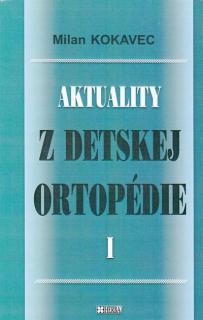 Aktuality z detskej ortopédie I