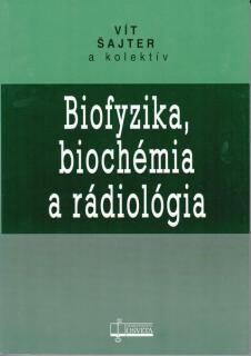 Biofyzika, biochémia a rádiológia