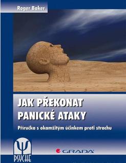 Jak překonat panické ataky