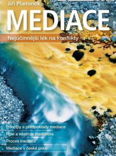 Mediace - Nejúčinnější lék na konflikty