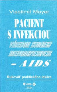 Pacient s infekciou vírusom ľudskej imunodeficiencie/AIDS