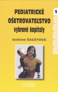 Pediatrické ošetrovateľstvo - vybrané kapitoly