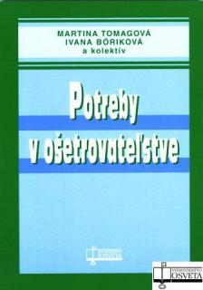 Potreby v ošetrovateľstve