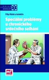 Speciální problémy u chronického srdečního selhání