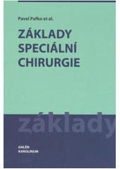 Základy speciální chirurgie