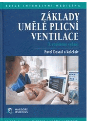 Základy umělé plicní ventilace, 3. rozšířené vydání