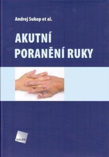 Akutní poranění ruky