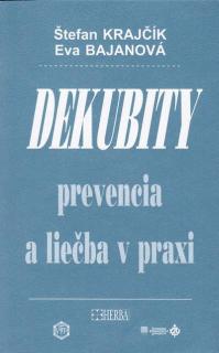 Dekubity prevencia a liečba v praxi