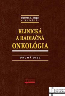 Klinická a radiačná onkológia 1. + 2. diel