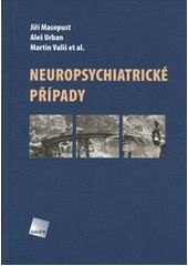 Neuropsychiatrické případy