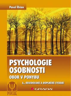 Psychologie osobnosti - Obor v pohybu, 6., revidované a doplněné vydání