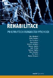 Rehabilitace po revmatochirurgických výkonech