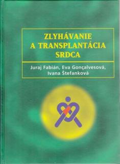 Zlyhávanie a transplantácia srdca