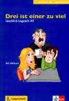 Drei ist einer zu viel - nemecké čítanie A1 vr. CD