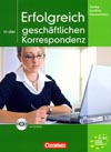 Erfolgreich in der geschäftlichen Korrespondenz  - cvičebnica + CD