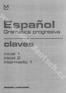 Espa&amp;#241;ol  Gramática progresiva - claves A1-B1 – kľúč k cvičebnicím