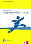 Mit Erfolg zum Goethe-Zertifikat C2 GDS - cvičebnica a testy + CD