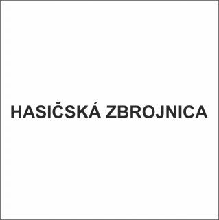 3D nápis z tvrdeného polystyrénu: Hasičská zbrojnica (Klasik)